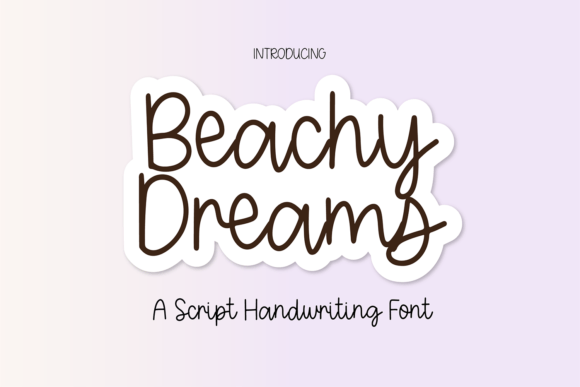 Beachy Dreams Font: A Playful Script for Digital Branding