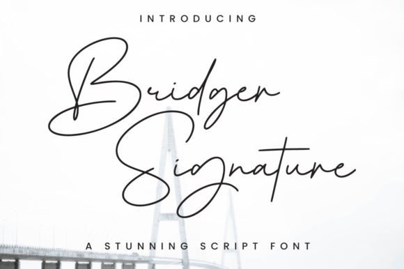 Bridger Signature Font: Elevating Editorial Design with Handwritten Elegance