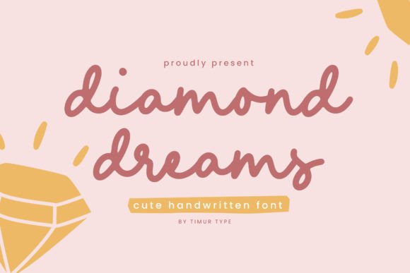 Diamond Dreams Font: A Handwritten Touch for Your Brand