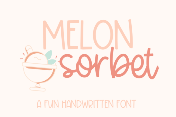 Melon Sorbet Font: A Sweet Touch for Creative Branding