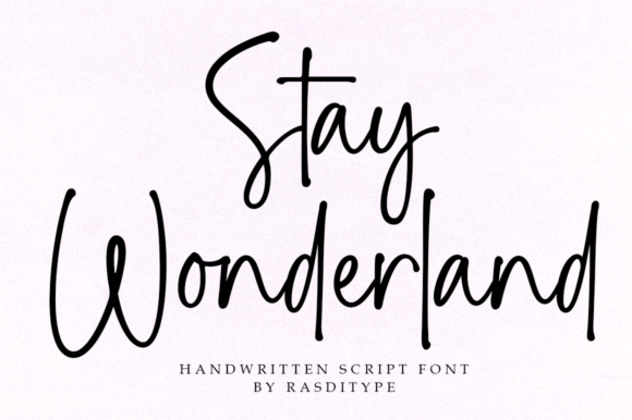 Stay Wonderland: A Handwritten Font for Modern Editorial Design