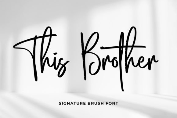 This Brother Font: A Signature Typeface for Modern Marketing