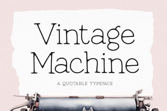 Vintage Machine Font Review: A Typewriter Typeface for Nostalgic Branding