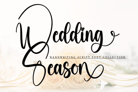 Wedding Season: A Designer’s Take on a Versatile Script Font